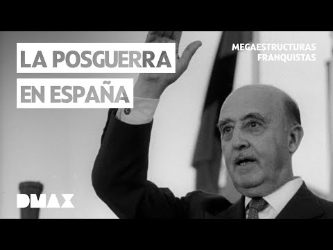 Reconstruyendo España | Megaestructuras franquistas