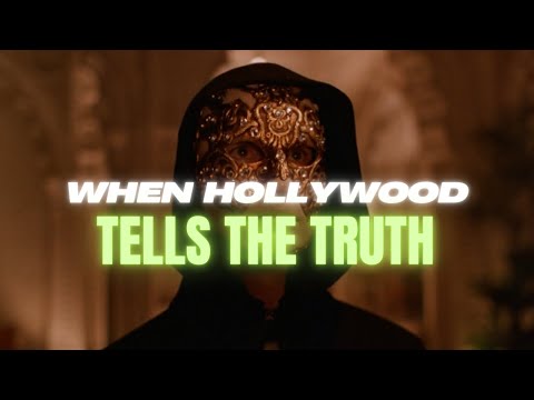Eyes Wide Shut: When Hollywood tells the Truth