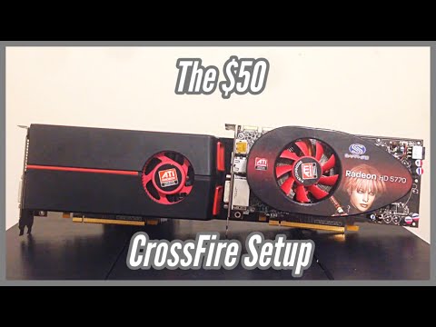 The $50 CrossFire Setup