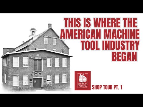Every MACHINIST Should Visit This PLACE! | American Precision Museum Tour Pt 1