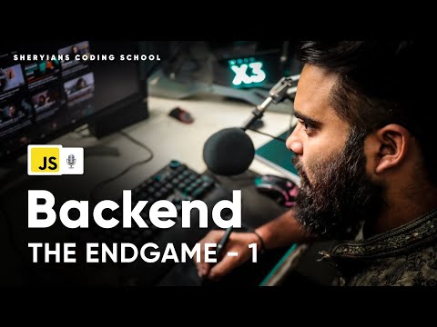 🚀 Backend - The EndGame (Part-1) | Mastering Advanced Concepts | Backend (Node JS) Series