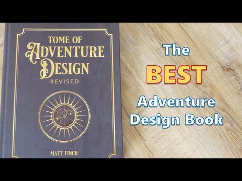 Become a Master Adventure Designer with The Tome of Adventure Design