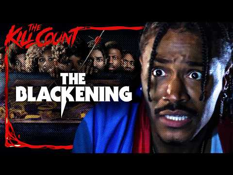 The Blackening (2023) KILL COUNT