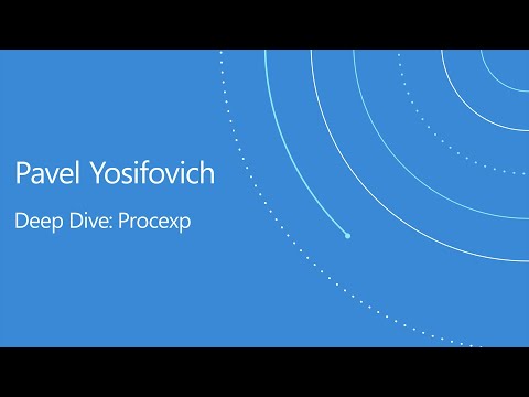 Sysinternals: Process Explorer deep dive (demo) | ProcExp, DLL, Windows | Microsoft