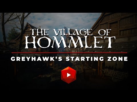 The Village of Hommlet: Greyhawk's Starting Zone | D&amp;D Walkthroughs