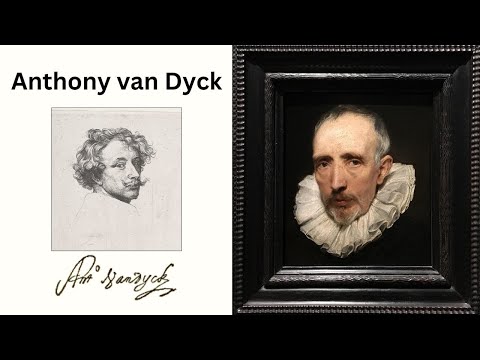 Sir Anthony van Dyck, Father of the Modern Portrait