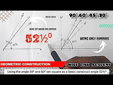 How to Construct a 52½° Angle Using Compass & Set Square
