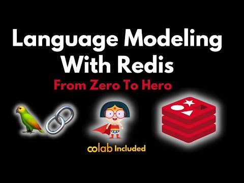 Language Modeling with Redis (and LangChain): From Zero to Hero