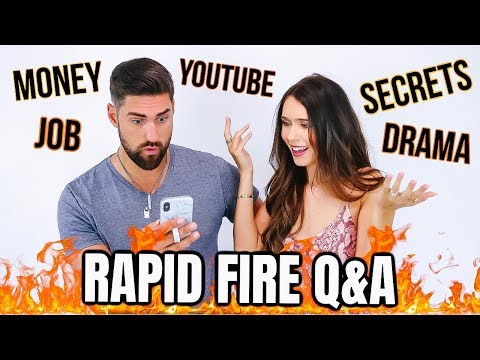 Rapid Fire Q&A: Secrets, Drama, YouTube, Money, My Job