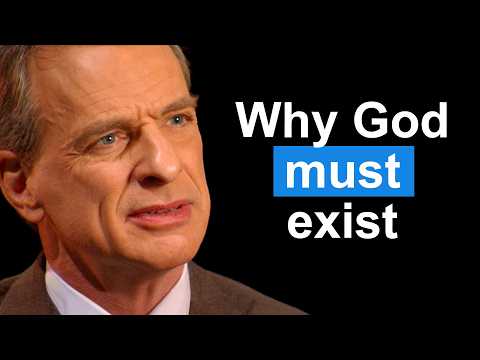 Why God Must Exist, according to Logic | William Lane Craig