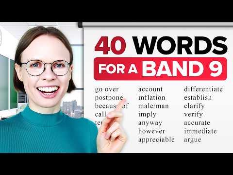 IELTS BAND 9 Vocabulary | 40 Words YOU MUST KNOW to ACE the IELTS