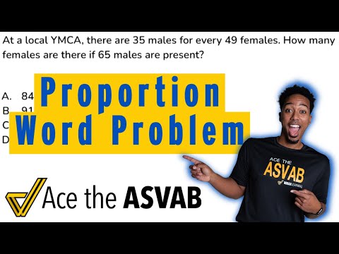 ASVAB Arithmetic Reasoning - How to Solve Proportion Word Problems (Practice Test Question)