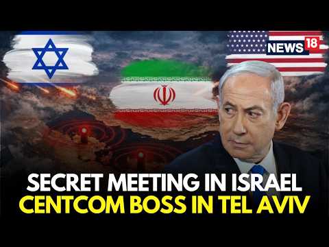 Iran War Live Updates: CENTCOM Chief Lands in Tel Aviv Amid Iran War & Hormuz Tensions
