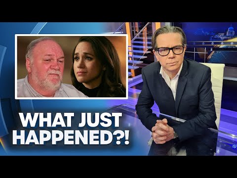 'CRUEL' Meghan Markle's Frantic Face-saving Call To DYING Dad | What Just Happened? Kevin O'Sullivan