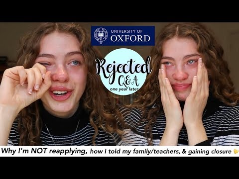 I was rejected from Oxford: Why I'm Not Reapplying, Gaining Closure and Dealing with Rejection ✨