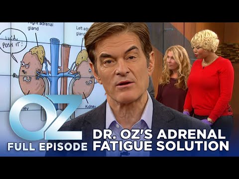 Tired All the Time? Dr. Oz Reveals the Adrenal Fatigue Solution | Dr. Oz | S7 | Ep 33 | Full Episode