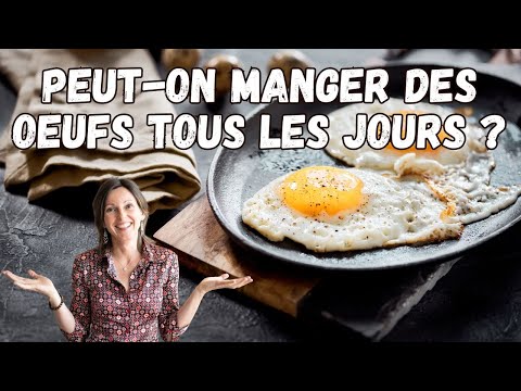 Manger des Ćufs tous les jours, c'est bon pour la santĂ© ?