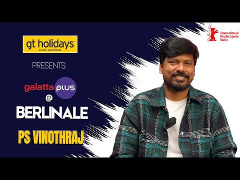 PS Vinothraj Interview | Kottukkaali | Berlinale