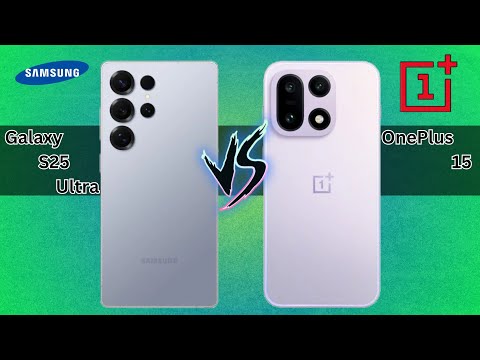 Galaxy S25 Ultra VS OnePlus 15