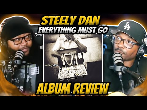 Steely Dan - Everything Must Go (REACTION) #steelydan #reaction #music