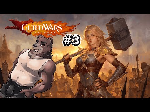 Guild Wars Reforged Part 3