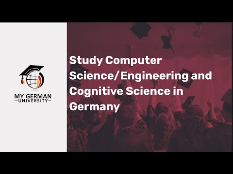 Study Computer Science Engineering and Cognitive Science in Germany
