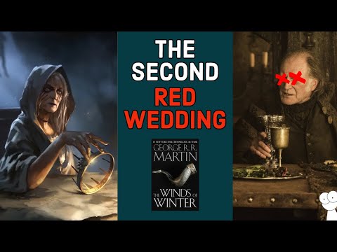 Winds of Winter Theory: Red Wedding 2.0 and the Fate of the Freys (Feat. Fantasy Haven!)