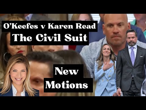 O'Keefes v Karen Read💥New Motions Filed 💥NICK REINER appears in Court with Alan Jackson, Esq.