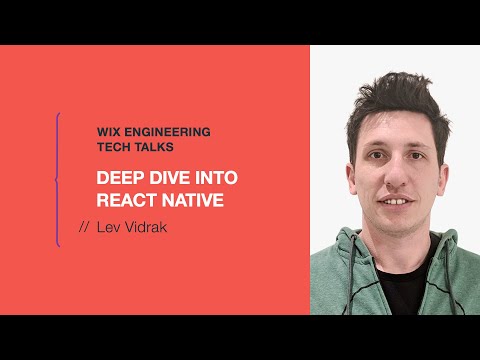 Deep Dive Into React Native - Lev Vidrak