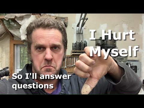 Answering your Questions (Because I hurt myself)