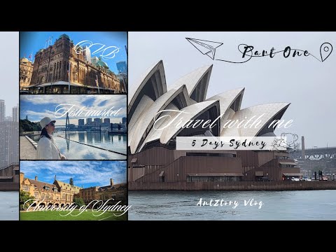 [Eng Sub] Sydney 雪梨五天行程 Part One, 市內觀光，魚市場，雪梨大學，新鎮 | Fish Market,  University of Sydney, Newtown