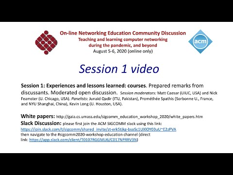 Session 1. ACM SIGCOMM 2020 Networking Education Workshop