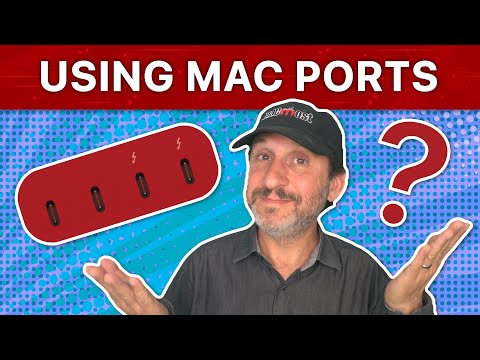 How To Use the Ports On Your Mac Correctly