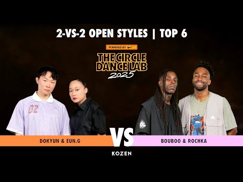 DOKYUN & EUN G VS BOUBOO & ROCHKA 2ON2 OPEN-STYLES BATTLE 6-3｜2025 THE CIRCLE DANCE LAB (TCDL)