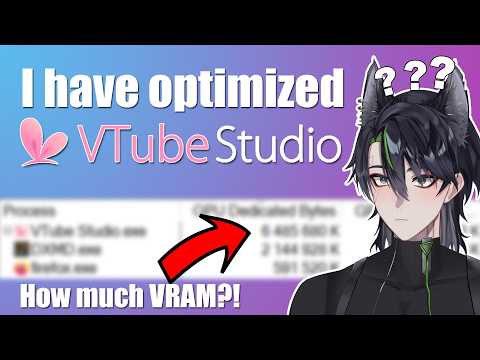 I have optimized VTube Studio's VRAM usage!