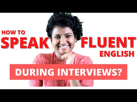 How to Speak Fluently in Interviews? | How to be Confident During Interviews?