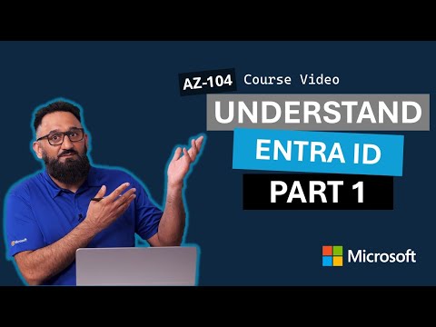 Understand Microsoft Entra ID (Part 1) AZ-104