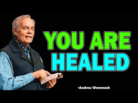 You Are Healed - Andrew Wommack 2025