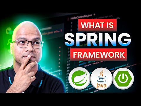 #1 What is Spring Framework?