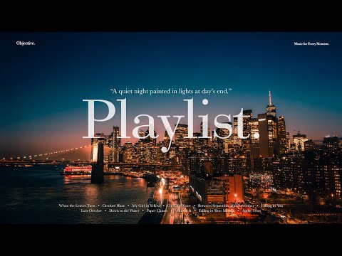 [Playlist] 하루 끝, 빛으로 물든 고요한 밤 ✨ ｜ 조용히 혼자 있고 싶을 때 듣는 감성 팝송 모음