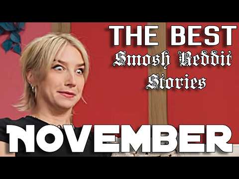 The BEST Smosh Reads Reddit Stories of November