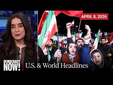 Top U.S. & World Headlines — April 8, 2026
