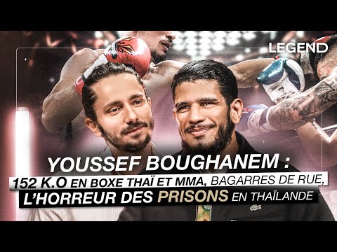 YOUSSEF BOUGHANEM : 152 K.O EN BOXE THAÏ ET MMA, BAGARRES DE RUE, L’HORREUR DES PRISONS EN THAÏLANDE