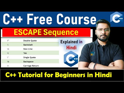 C++ Tutorial -  Escape Sequence in C++  with example |  C++ Escape Sequence [Hindi]