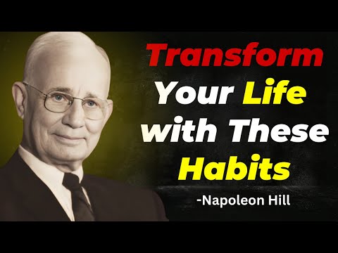10 Small habits that will change your life forever | Napoleon Hill