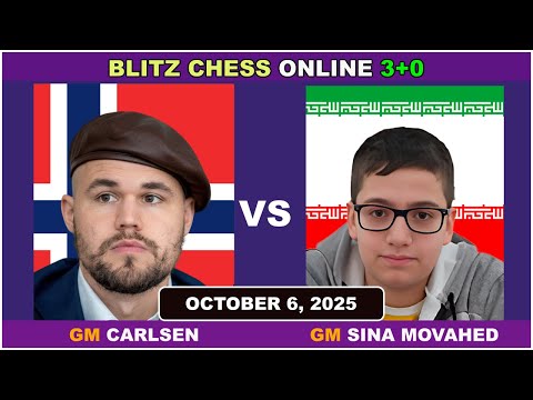 Magnus Carlsen vs GM Sina Movahed | Blitz Chess 3+0 | ChessCom | October 6, 2025