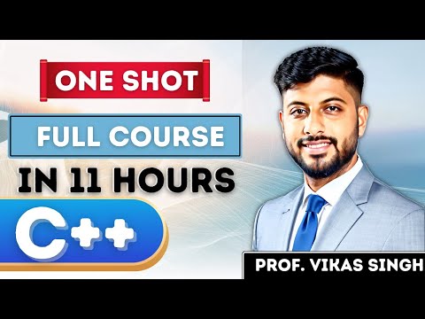 C++ Full Tutorial in One Shot Video (2024) | C++ Full Course