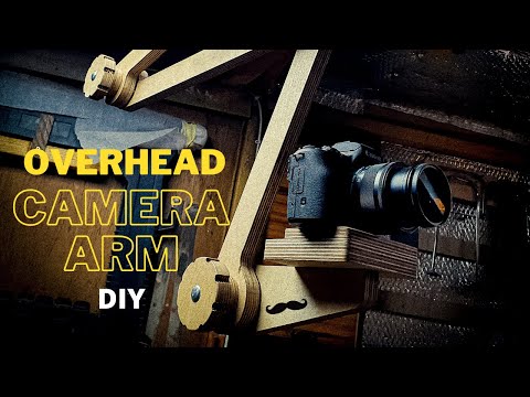 Easy DIY Overhead Camera Arm Build - No More Angle Problems