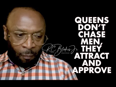 QUEENS DON'T CHASE MEN THEY ATTRACT AND APPROVE