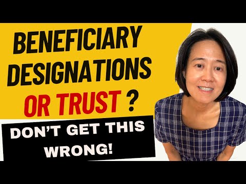 Beneficiary Designations, TODs, PODs vs. Trust